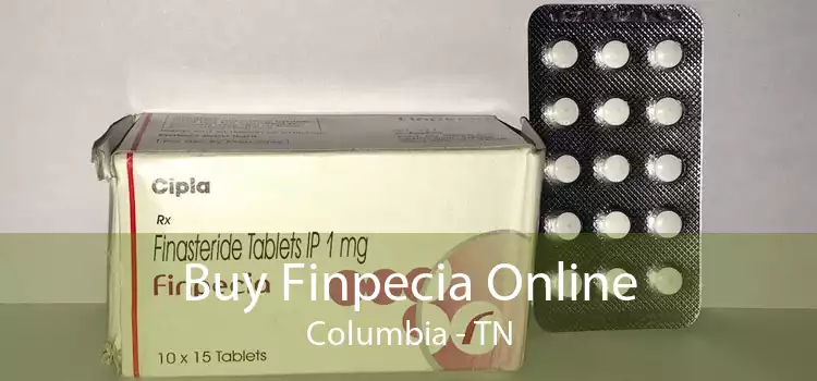 Buy Finpecia Online Columbia - TN